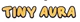 Tiny Aura